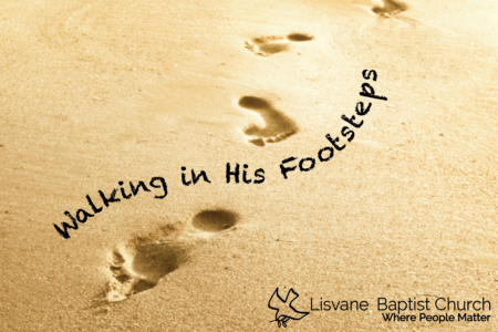 Walking in His footsteps